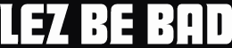 LezBeBad 로고