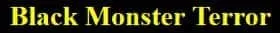 BlackMonsterTerror logo