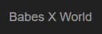 Babes X World logo